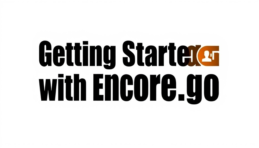 Getting Started with Encore.go header design with profile icon.