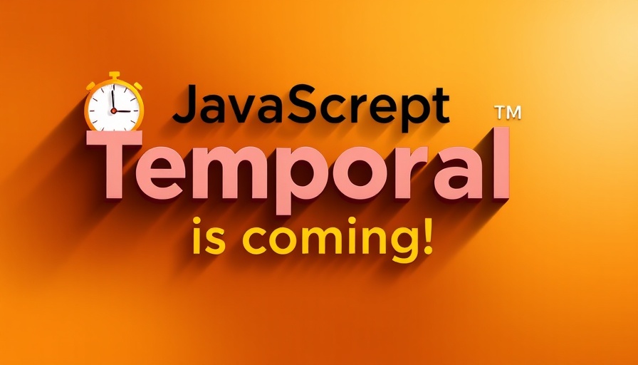 JavaScript Temporal is coming announcement banner with icons