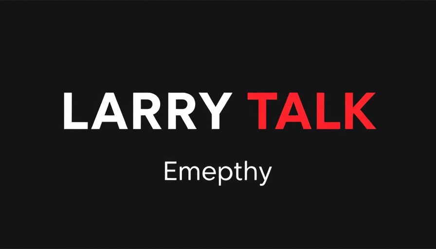 Empathy-themed logo design for LARRY TALK on black background.