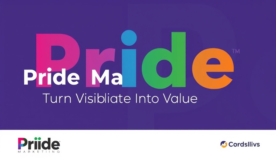 Pride Marketing: Turning Visibility Into Value