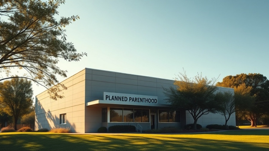 Modern Planned Parenthood building in California, surrounded by greenery.