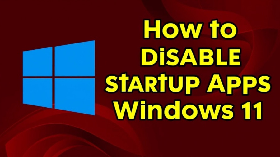 Text 'How to Disable Startup Apps in Windows 11' next to Windows logo