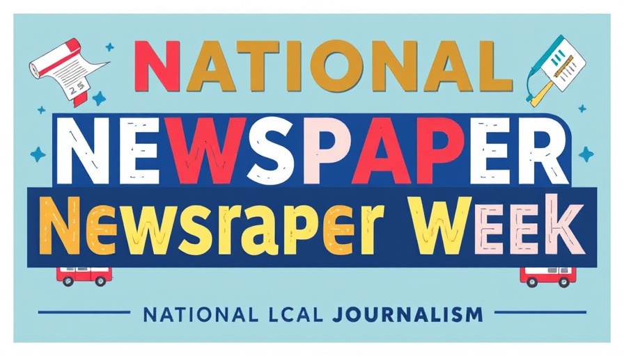 National Newspaper Week banner highlighting local newspapers' importance.