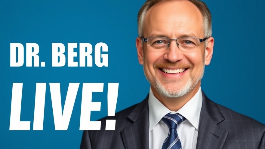 Professional man promoting modern wellness habits with 'DR. BERG LIVE!' on a blue background.