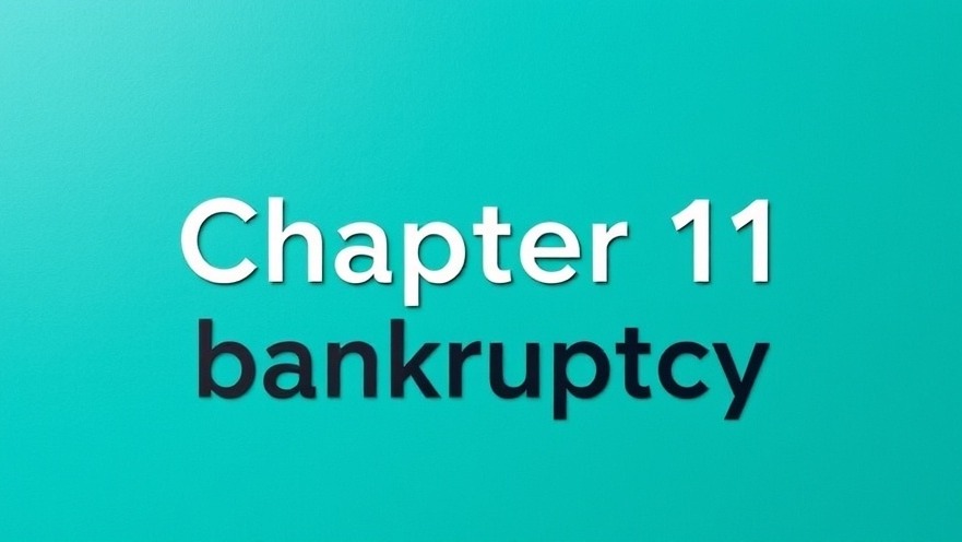 Sign reading 'Chapter 11 Bankruptcy' in the Houston energy market context.