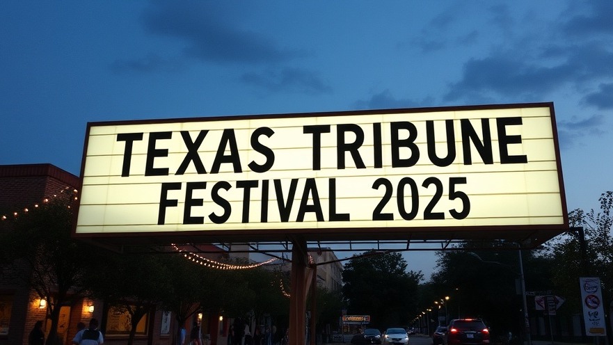 Texas Tribune Festival 2025 sign in Austin, highlighting Texas political conversations.