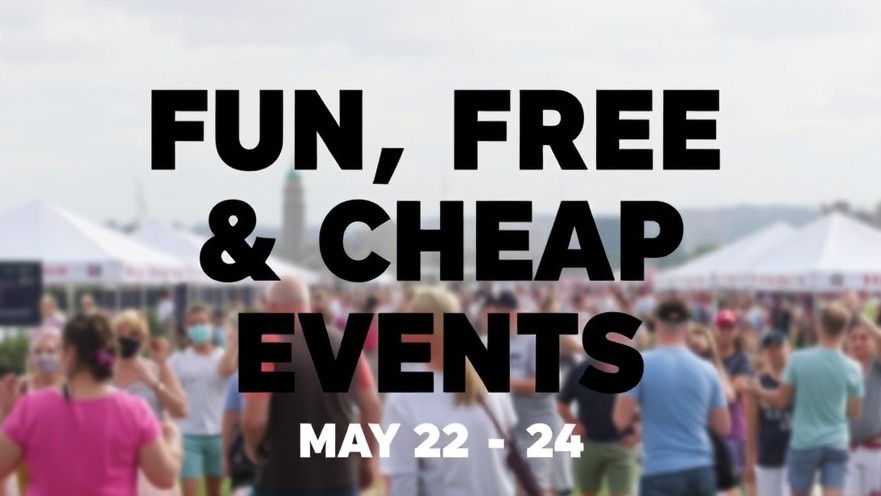 Discover fun free events in Houston, May 22-24 weekend activities.