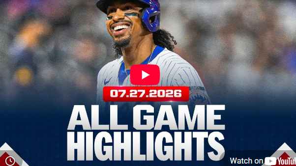 Baseball highlights July 27 with smiling player on field.