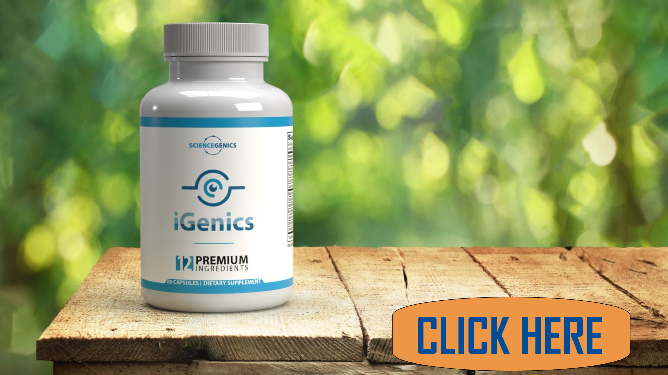 IGenics - Your all-natural vision supplement. Click here to learn more...